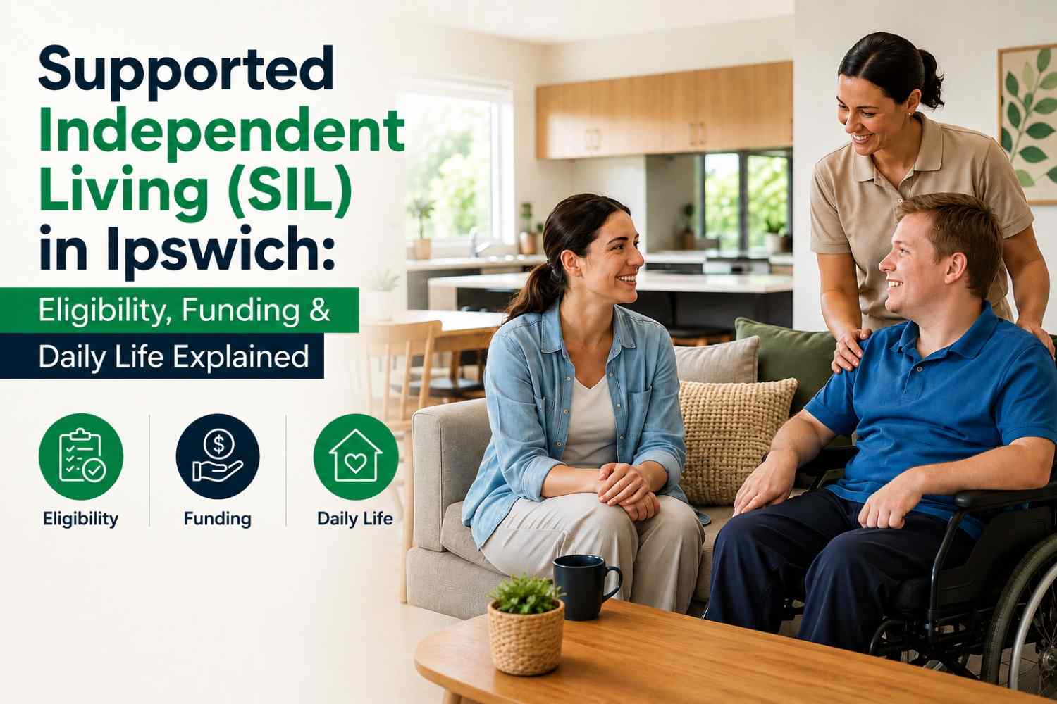 Supported Independent Living Ipswich with personalised daily support